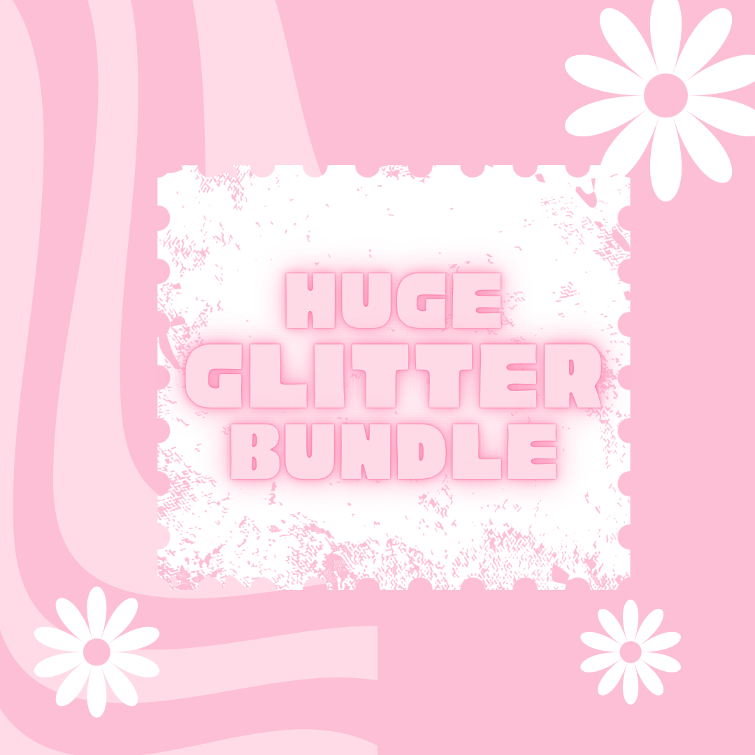 HUGE GLITTER BUNDLE